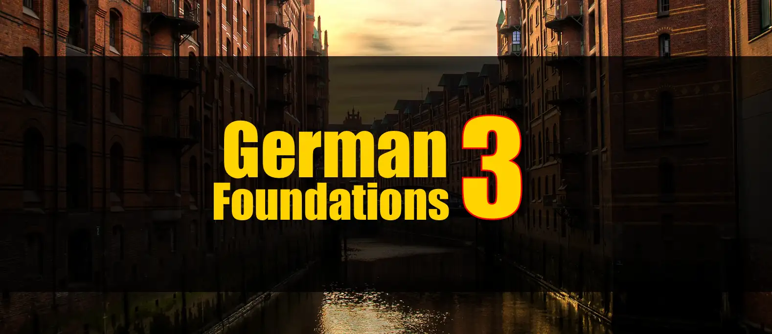 German Foundations 3